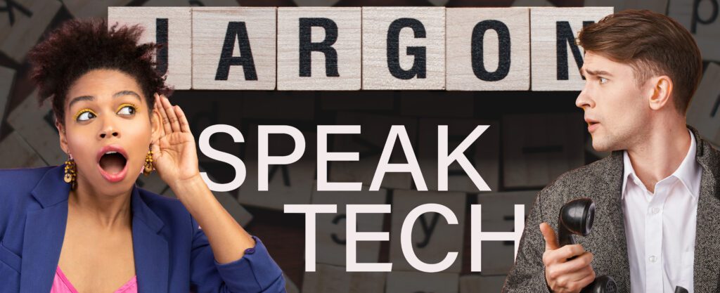 Learn to speak cyber-tech lingo like the pros!
